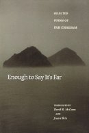 Chaesam Pak - Enough to Say It´s Far: Selected Poems of Pak Chaesam - 9780691124469 - V9780691124469