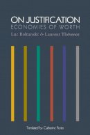 Luc Boltanski - On Justification: Economies of Worth - 9780691125169 - V9780691125169