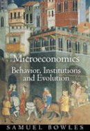 Samuel Bowles - Microeconomics: Behavior, Institutions, and Evolution - 9780691126388 - V9780691126388