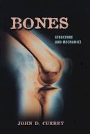 John D. Currey - Bones: Structure and Mechanics - 9780691128047 - V9780691128047