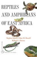 Stephen Spawls - Reptiles and Amphibians of East Africa - 9780691128849 - V9780691128849