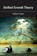 Oded Galor - Unified Growth Theory - 9780691130026 - V9780691130026