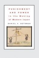 Daniel V. Botsman - Punishment and Power in the Making of Modern Japan - 9780691130309 - V9780691130309