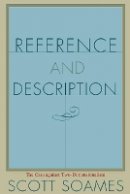 Scott Soames - Reference and Description: The Case against Two-Dimensionalism - 9780691130996 - V9780691130996