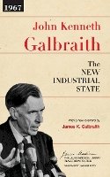 John Kenneth Galbraith - The New Industrial State - 9780691131412 - V9780691131412