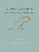 Soren Kierkegaard - Kierkegaard´s Journals and Notebooks, Volume 2: Journals EE-KK - 9780691133447 - V9780691133447
