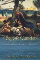 Edward L. Rubin - Beyond Camelot: Rethinking Politics and Law for the Modern State - 9780691133973 - V9780691133973
