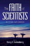 Nancy Frankenberry - The Faith of Scientists: In Their Own Words - 9780691134871 - V9780691134871