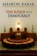 Aharon Barak - The Judge in a Democracy - 9780691136158 - V9780691136158