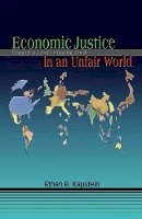 Ethan B. Kapstein - Economic Justice in an Unfair World: Toward a Level Playing Field - 9780691136370 - V9780691136370