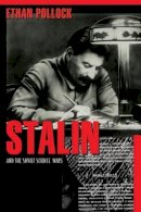 Ethan Pollock - Stalin and the Soviet Science Wars - 9780691138251 - V9780691138251