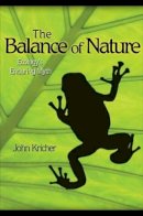 John C. Kricher - The Balance of Nature: Ecology´s Enduring Myth - 9780691138985 - V9780691138985