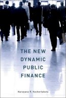 Narayana R. Kocherlakota - The New Dynamic Public Finance - 9780691139159 - V9780691139159