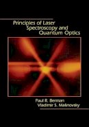 Paul R. Berman - Principles of Laser Spectroscopy and Quantum Optics - 9780691140568 - V9780691140568