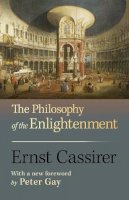 Ernst Cassirer - The Philosophy of the Enlightenment: Updated Edition - 9780691143347 - V9780691143347