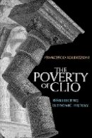 Francesco Boldizzoni - The Poverty of Clio: Resurrecting Economic History - 9780691144009 - V9780691144009
