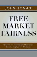 John Tomasi - Free Market Fairness - 9780691144467 - V9780691144467