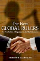 Tim Büthe - The New Global Rulers: The Privatization of Regulation in the World Economy - 9780691144795 - V9780691144795