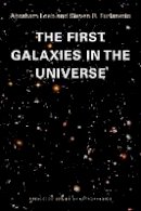 Abraham Loeb - The First Galaxies in the Universe - 9780691144917 - V9780691144917