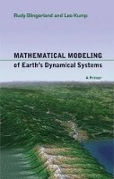 Rudy Slingerland - Mathematical Modeling of Earth´s Dynamical Systems: A Primer - 9780691145143 - V9780691145143