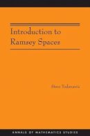 Stevo Todorcevic - Introduction to Ramsey Spaces (AM-174) - 9780691145426 - V9780691145426