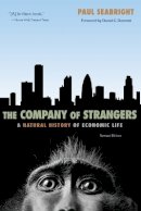 Paul Seabright - The Company of Strangers: A Natural History of Economic Life - Revised Edition - 9780691146461 - V9780691146461