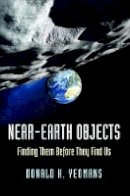 Donald K. Yeomans - Near-Earth Objects: Finding Them Before They Find Us - 9780691149295 - V9780691149295
