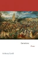Anthony Carelli - Carnations: Poems - 9780691149455 - V9780691149455