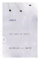 Nicholas J.j. Smith - Logic: The Laws of Truth - 9780691151632 - V9780691151632