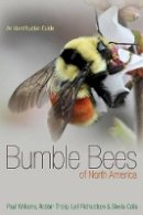 Paul H. Williams - Bumble Bees of North America: An Identification Guide - 9780691152226 - V9780691152226