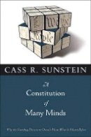 Cass R. Sunstein - A Constitution of Many Minds: Why the Founding Document Doesn´t Mean What It Meant Before - 9780691152424 - V9780691152424