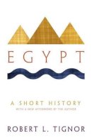 Robert L. Tignor - Egypt: A Short History - 9780691153070 - V9780691153070
