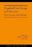 Mark Green - Mumford-Tate Groups and Domains: Their Geometry and Arithmetic (AM-183) - 9780691154244 - V9780691154244