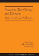 Mark Green - Mumford-Tate Groups and Domains: Their Geometry and Arithmetic (AM-183) - 9780691154251 - V9780691154251