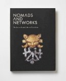 S Ren Stark - Nomads and Networks: The Ancient Art and Culture of Kazakhstan - 9780691154800 - V9780691154800