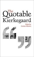 Soren Kierkegaard - The Quotable Kierkegaard - 9780691155302 - V9780691155302