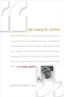 Clifford Geertz - Life among the Anthros and Other Essays - 9780691156255 - V9780691156255