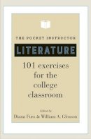 Diana Fuss - The Pocket Instructor: Literature: 101 Exercises for the College Classroom - 9780691157139 - V9780691157139