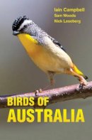 Iain Campbell - Birds of Australia: A Photographic Guide - 9780691157276 - V9780691157276