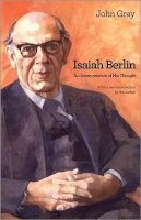 John Gray - Isaiah Berlin: An Interpretation of His Thought - 9780691157429 - V9780691157429
