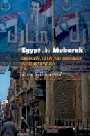 Bruce K. Rutherford - Egypt after Mubarak: Liberalism, Islam, and Democracy in the Arab World - 9780691158044 - V9780691158044