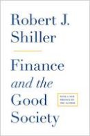 Robert J. Shiller - Finance and the Good Society - 9780691158099 - V9780691158099