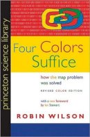 Robin Wilson - Four Colors Suffice: How the Map Problem Was Solved - Revised Color Edition - 9780691158228 - V9780691158228