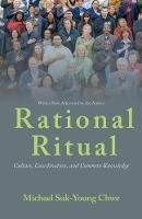 Michael Suk-Young Chwe - Rational Ritual: Culture, Coordination, and Common Knowledge - 9780691158280 - V9780691158280