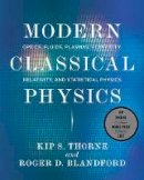 Kip S. Thorne - Modern Classical Physics: Optics, Fluids, Plasmas, Elasticity, Relativity, and Statistical Physics - 9780691159027 - V9780691159027