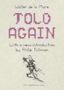 Walter De La Mare - Told Again: Old Tales Told Again - Updated Edition - 9780691159218 - V9780691159218