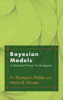 Hobbs, N. Thompson, Hooten, Mevin B. - Bayesian Models: A Statistical Primer for Ecologists - 9780691159287 - V9780691159287