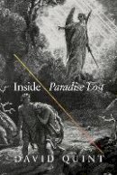 David Quint - Inside Paradise Lost: Reading the Designs of Milton´s Epic - 9780691159744 - V9780691159744
