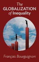 François Bourguignon - The Globalization of Inequality - 9780691160528 - V9780691160528