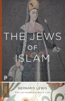 Bernard Lewis - The Jews of Islam: Updated Edition - 9780691160870 - 9780691160870